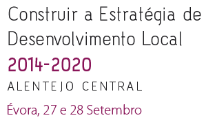 Construir a Estratégia de Desenvolvimento Rural 2014-2020, Alentejo Central